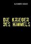 Die Krieger des Himmels
