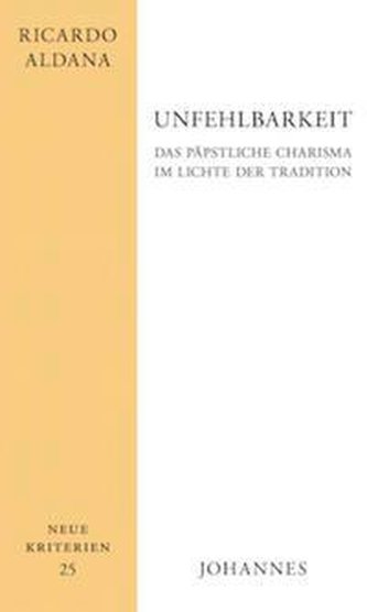 Unfehlbarkeit. Ein Relikt vergangener Zeiten?