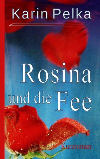Rosina und die Fee