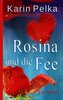 Rosina und die Fee