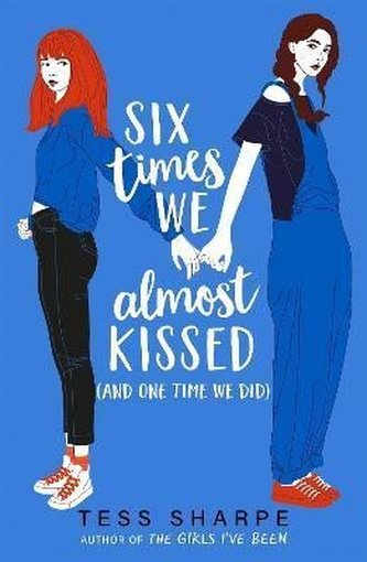 Six Times We Almost Kissed (And One Time We Did) Six Times We Almost Kissed (And One Time We Did)