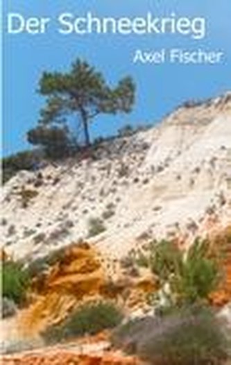 Der Schneekrieg