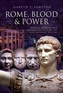Rome, Blood and Power