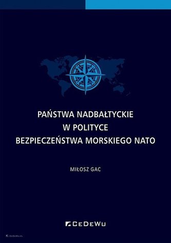 Państwa nadbałtyckie w polityce bezpieczeństwa morskiego NATO