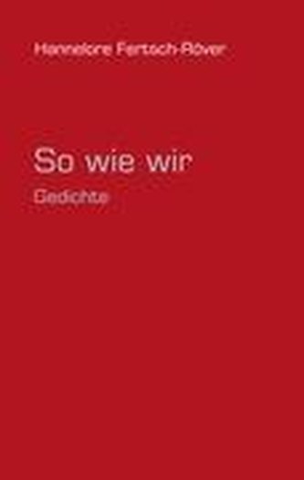 So wie wir