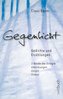 GEGENLICHT - Erzählungen und Gedichte