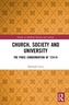 Church, Society and University