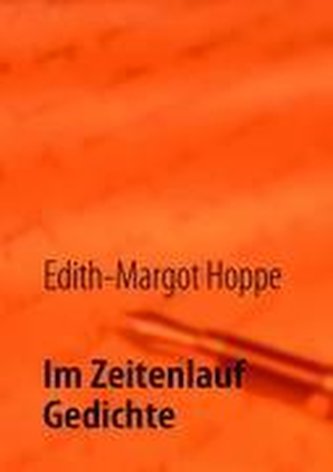 Im Zeitenlauf  Gedichte