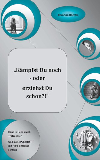 "Kämpfst du noch oder erziehst du schon?!"