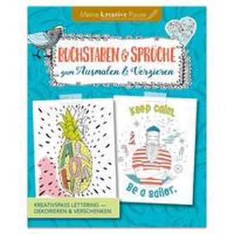 Buchstaben und Sprüche zum Ausmalen & Verzieren