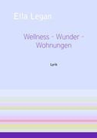 Wellness - Wunder - Wohnungen
