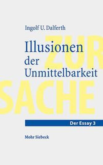 Illusionen der Unmittelbarkeit