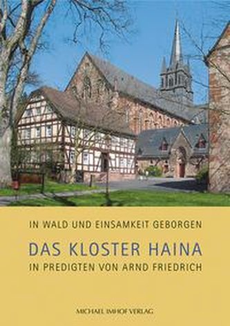 Das Kloster Haina in Predigten von Arnd Friedrich
