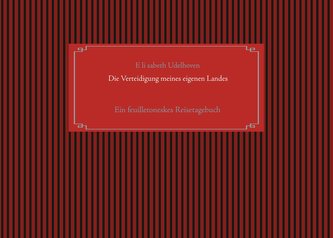 Die Verteidigung meines eigenen Landes