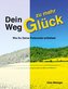 Dein Weg zu mehr Glück