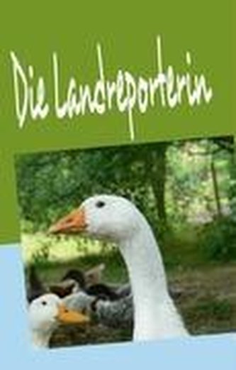 Die Landreporterin