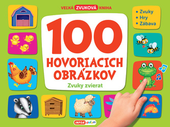 100 hovoriacich obrázkov Zvuky zvierat 100 hovoriacich obrázkov Zvuky zvierat