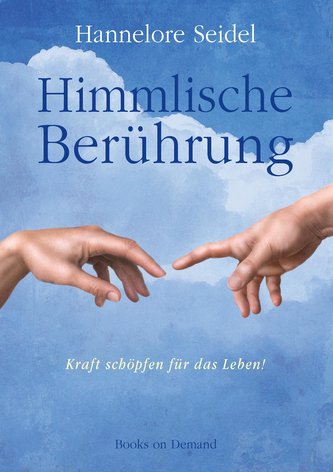 Himmlische Berührung
