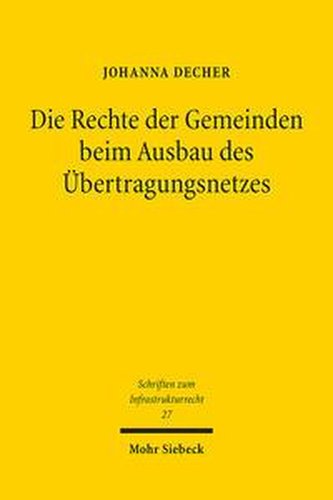 Die Rechte der Gemeinden beim Ausbau des Übertragungsnetzes