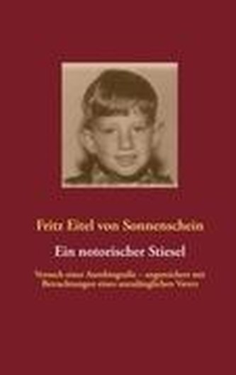 Ein notorischer Stiesel