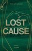 LOST CAUSE - Zwischen Liebe und Freiheit