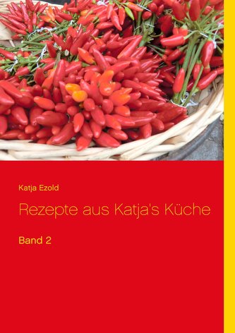 Rezepte aus Katja's Küche