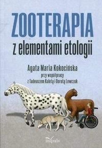 Zooterapia z elementami etologii Zooterapia z elementami etologii