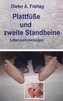Plattfüße und zweite Standbeine