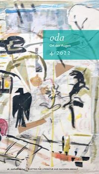 Ort der Augen. Blätter für Literatur aus Sachsen-Anhalt