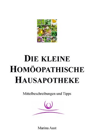Die kleine homöopathische Hausapotheke