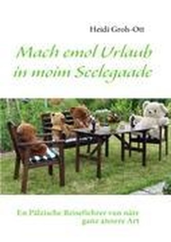 Mach emol Urlaub in moim Seelegaade