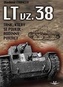 LT vz. 38 tank, který se povedl - Rodinný poltrét