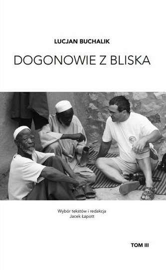 Dogonowie z bliska Tom 3