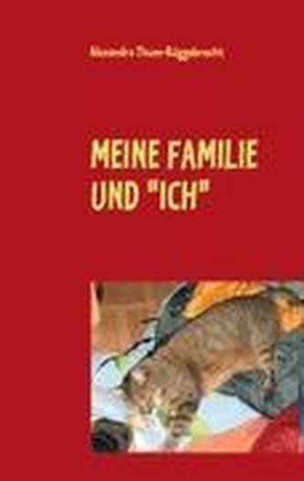 MEINE FAMILIE UND "ICH"