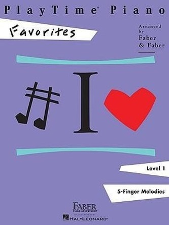 Playtime Piano Favorites: Level 1