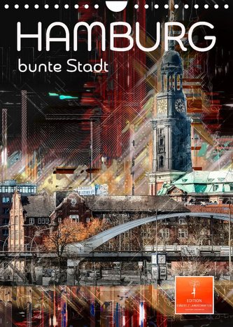 Hamburg bunte Stadt (Wandkalender 2023 DIN A4 hoch)