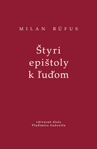 Štyri epištoly k ľuďom (kniha+CD)-Limitovaná edícia v bibliofilskom formáte