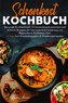Schonkost Kochbuch! Das große Kochbuch mit 150 entzündungshemmenden & leckeren Rezepten!