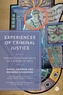 Experiences of Criminal Justice