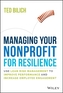 Managing Your Nonprofit for Resilience - Use Lean Risk Management to Improve Performance and Increase Employee Engagemen