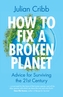 How to Fix a Broken Planet