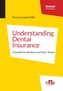 Understanding Dental Insurance: A Guide for Dentists and Their Teams