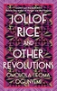 Jollof Rice and Other Revolutions