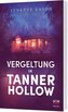 Vergeltung in Tanner Hollow