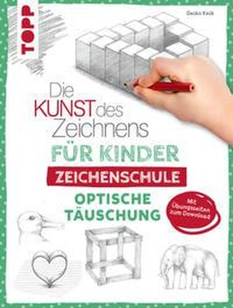 Die Kunst des Zeichnens für Kinder Zeichenschule - Optische Täuschung