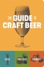 The Guide to Craft Beer