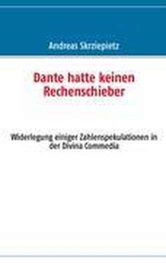 Dante hatte keinen Rechenschieber