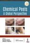 Chemical Peels: A Global Perspective