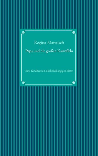 Papa und die großen Kartoffeln