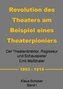 Revolution des Theaters am Beispiel eines Theaterpioniers